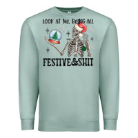 Seafoam look at me being all festive and shit Premium Sweatshirt - MaliasSmallBusiness