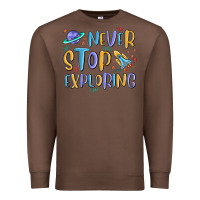 Chestnut never stop exploring Premium Sweatshirt - MaliasSmallBusiness