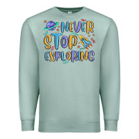 Seafoam never stop exploring Premium Sweatshirt - MaliasSmallBusiness