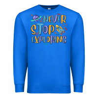 True Royal never stop exploring Premium Sweatshirt - MaliasSmallBusiness
