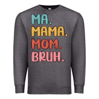 Charcoal Heather ma mama mom bruh Premium Sweatshirt - MaliasSmallBusiness