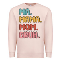 Pale Pink ma mama mom bruh Premium Sweatshirt - MaliasSmallBusiness