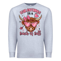 Heather Grey valentines is a bunch of bull Premium Sweatshirt - MaliasSmallBusiness