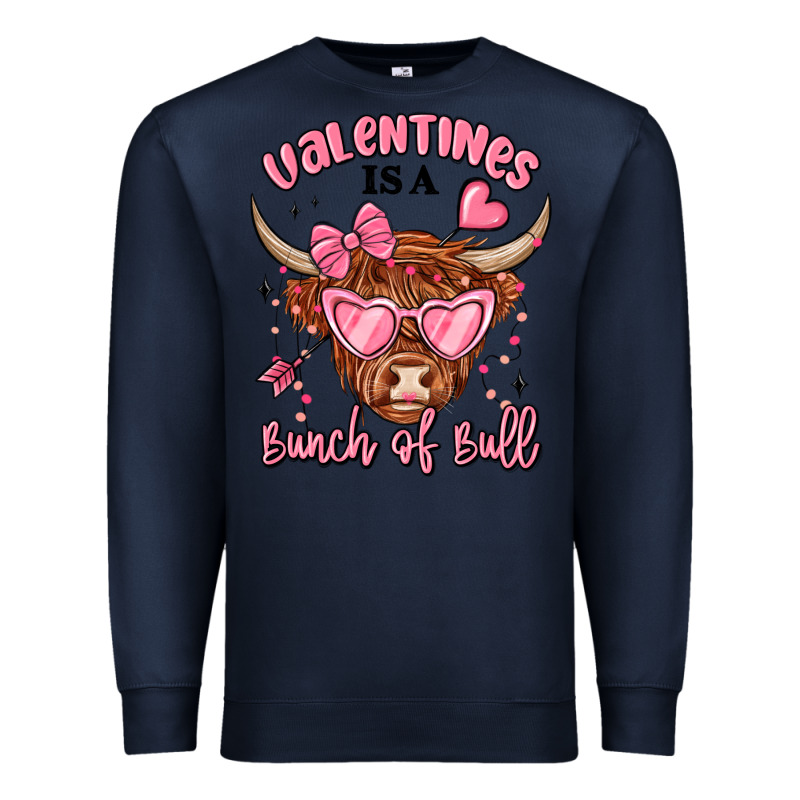 Valentines Is A Bunch Of Bull Premium Sweatshirt by MaliasSmallBusiness | Teevron