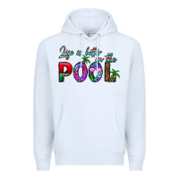 White life is better İn the pool Premium Hoodie - CowhideDigitalArt