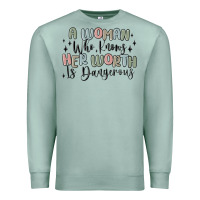 Seafoam a woman who knows her worth is dangerous Premium Sweatshirt - MaliasSmallBusiness