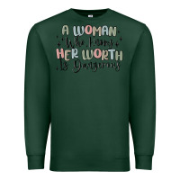 Sports Green a woman who knows her worth is dangerous Premium Sweatshirt - MaliasSmallBusiness