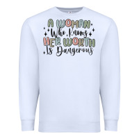 White a woman who knows her worth is dangerous Premium Sweatshirt - MaliasSmallBusiness