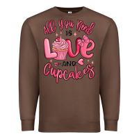 Chestnut all you need is love and cupcakes valentines day Premium Sweatshirt - MaliasSmallBusiness