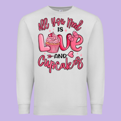 Premium Sweatshirt all you need is love and cupcakes valentines day
