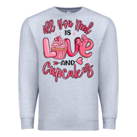 Heather Grey all you need is love and cupcakes valentines day Premium Sweatshirt - MaliasSmallBusiness