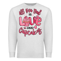 Oatmeal Heather all you need is love and cupcakes valentines day Premium Sweatshirt - MaliasSmallBusiness