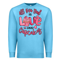 Ocean Blue all you need is love and cupcakes valentines day Premium Sweatshirt - MaliasSmallBusiness