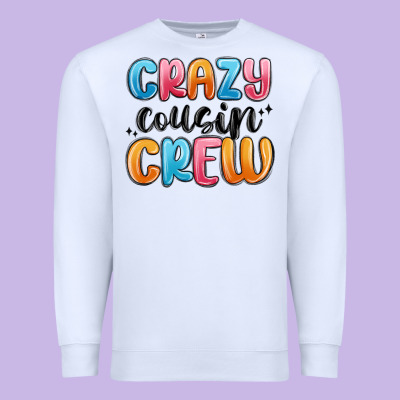 Premium Sweatshirt crazy cousin crew