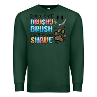 Sports Green if you dont brushy brush i will shavey shave Premium Sweatshirt - MaliasSmallBusiness