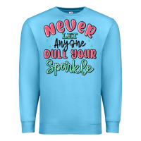 Ocean Blue never let anyone dull your sparkle Premium Sweatshirt - MaliasSmallBusiness