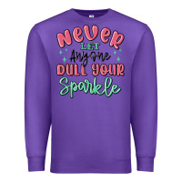 Purple never let anyone dull your sparkle Premium Sweatshirt - MaliasSmallBusiness