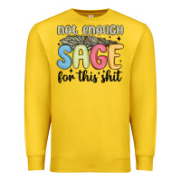 Lemon not enough sage for this shit Premium Sweatshirt - MaliasSmallBusiness