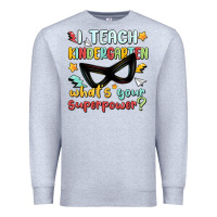 Heather Grey i teach kindergarten whats your superpower Premium Sweatshirt - MaliasSmallBusiness