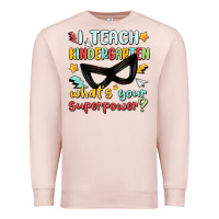 Pale Pink i teach kindergarten whats your superpower Premium Sweatshirt - MaliasSmallBusiness