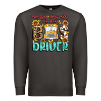 Smoke early rising always smiling safe driving bus drive Premium Sweatshirt - MaliasSmallBusiness