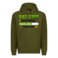 Army Green dad joke loading please wait Premium Hoodie - HRA Design Shop