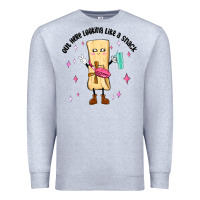 Heather Grey out here looking like a snack Premium Sweatshirt - MaliasSmallBusiness