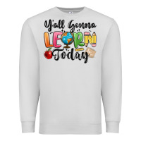 Dove Grey yall gonna learn today Premium Sweatshirt - MaliasSmallBusiness