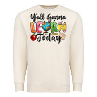 Sandshell yall gonna learn today Premium Sweatshirt - MaliasSmallBusiness