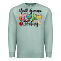 Seafoam yall gonna learn today Premium Sweatshirt - MaliasSmallBusiness