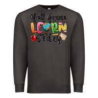 Smoke yall gonna learn today Premium Sweatshirt - MaliasSmallBusiness