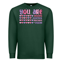 Sports Green you are valentine Premium Sweatshirt - MaliasSmallBusiness