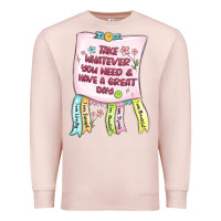 Pale Pink take whatever you need  have a great day Premium Sweatshirt - MaliasSmallBusiness