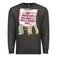 Smoke take whatever you need  have a great day Premium Sweatshirt - MaliasSmallBusiness