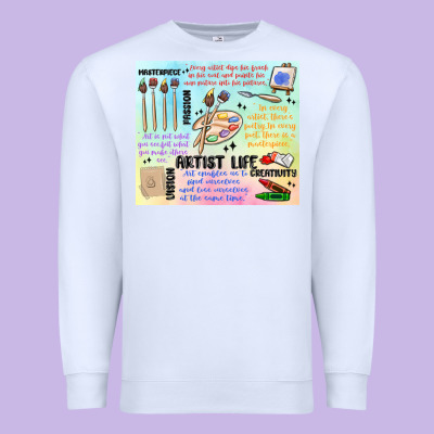 Premium Sweatshirt artist life