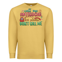 Antique Gold call me antisocial but please dont call me Premium Sweatshirt - MaliasSmallBusiness