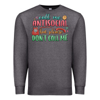 Charcoal Heather call me antisocial but please dont call me Premium Sweatshirt - MaliasSmallBusiness