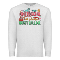 Oatmeal Heather call me antisocial but please dont call me Premium Sweatshirt - MaliasSmallBusiness