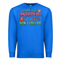 True Royal call me antisocial but please dont call me Premium Sweatshirt - MaliasSmallBusiness