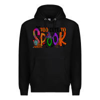 Black too cute to spook Premium Hoodie - RacoonDesign