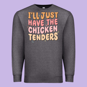 I'll Just Have The Chicken Tenders Premium Sweatshirt Designed By Maliassmallbusiness