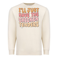 Sandshell i'll just have the chicken tenders Premium Sweatshirt - MaliasSmallBusiness