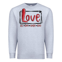 Heather Grey love all day every day hearts Premium Sweatshirt - MaliasSmallBusiness