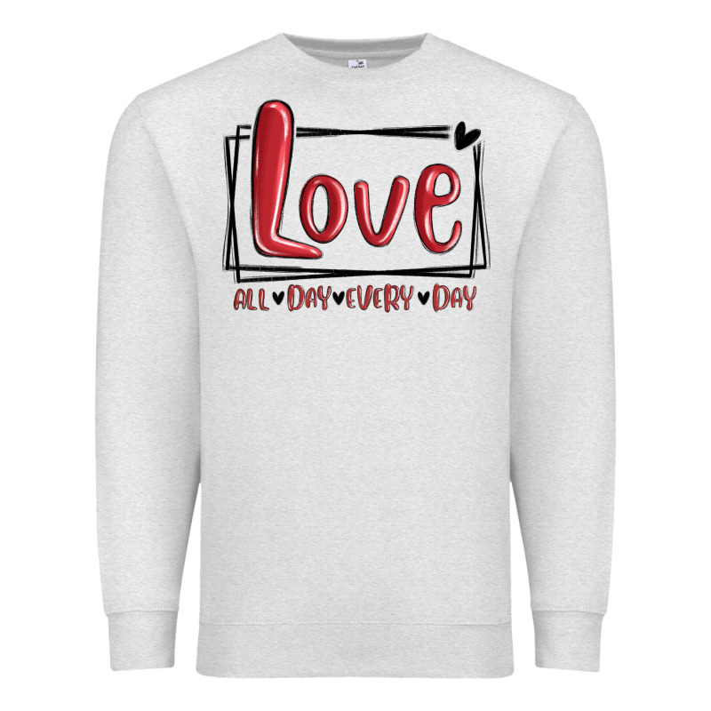 Love All Day Every Day Hearts Premium Sweatshirt by MaliasSmallBusiness | Teevron