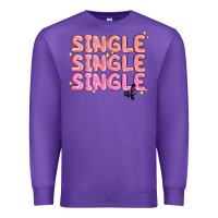 Purple single single single af Premium Sweatshirt - MaliasSmallBusiness