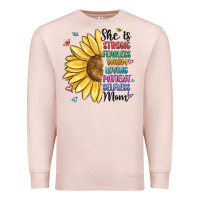 Pale Pink she is strong fearless warm loving mom Premium Sweatshirt - MaliasSmallBusiness
