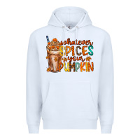 White whatever spices your pumpkin Premium Hoodie - RacoonDesign