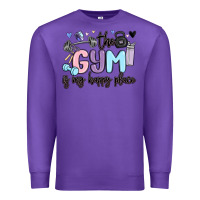 Purple the gym is my happy place Premium Sweatshirt - MaliasSmallBusiness