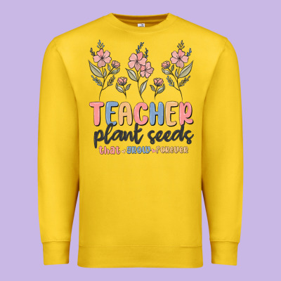 Premium Sweatshirt teacher plant seeds that grow forever
