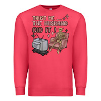 Cardinal trust me the husband did it Premium Sweatshirt - MaliasSmallBusiness